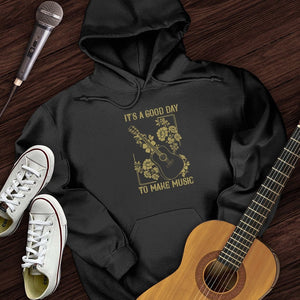 A Good Day Hoodie