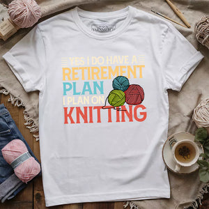 Retirement Plan T-shirt