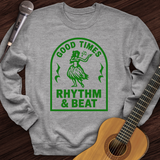 Good Times Rhythm & Beat Crewneck