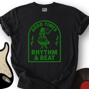 Good Times Rhythm & Beat T-Shirt
