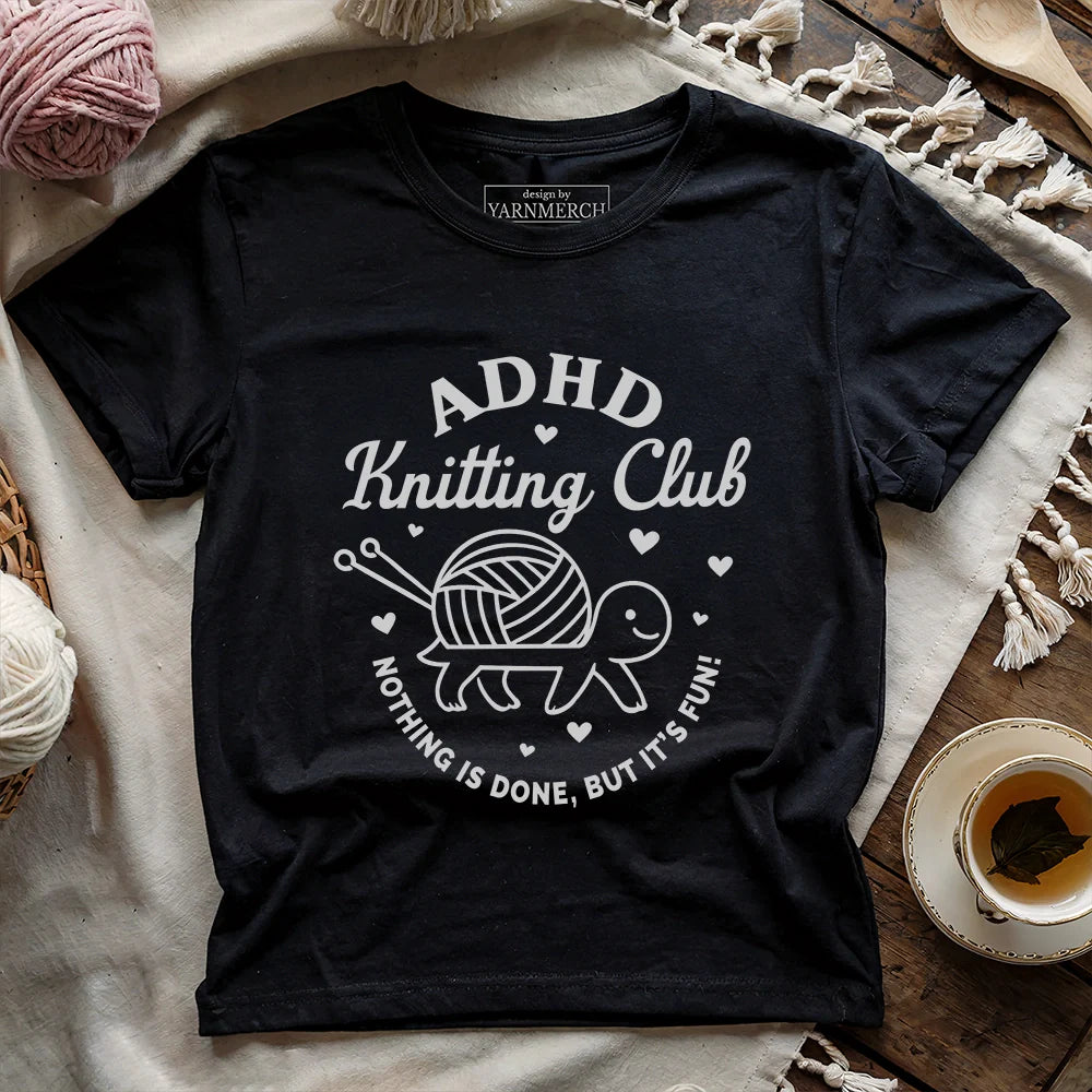 ADHD Knitting Club T-shirt