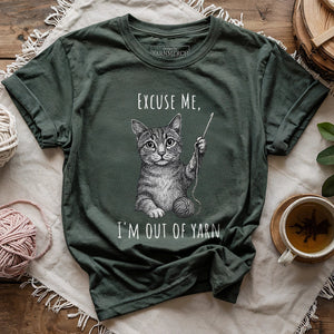 I'm out of yarn T-shirt
