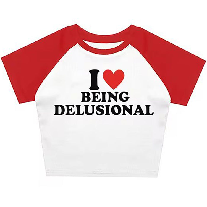 I Love Being Delusional Y2K Crop Top